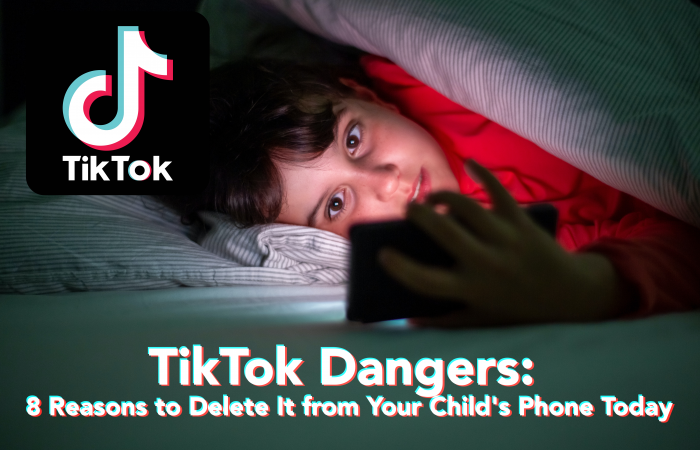 Dangers of TikTok