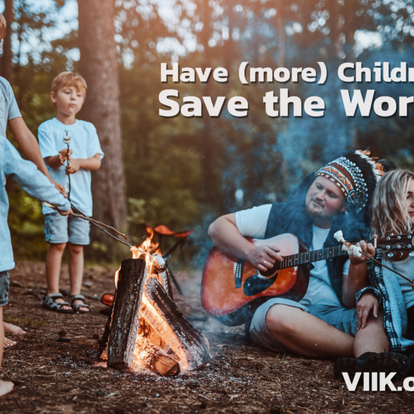 Have (more) Children – Save the World!